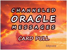 Channeled Oracle Messages
