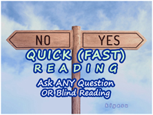 Quick Yes or No Reading